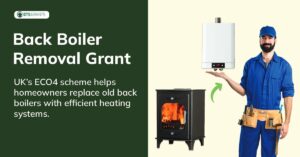 Back Boiler Removal Grant